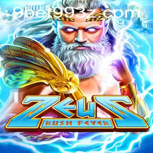 Explorando o Mundo de ZeusRushFever: Um Jogo Revolucionário com 9BET99